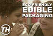 Eco-Friendly Edible Packaging