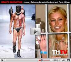 Inmate Innovation - Dancing Inmates, Luxury Prisons and Paris Hilton Jail Couture