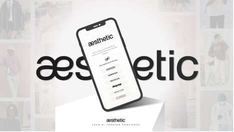 Fashion AI Platforms – AI Fashion Concierege App ‘Aesthetic’ Creates a Tailored Shopping Experience (TrendHunter.com)