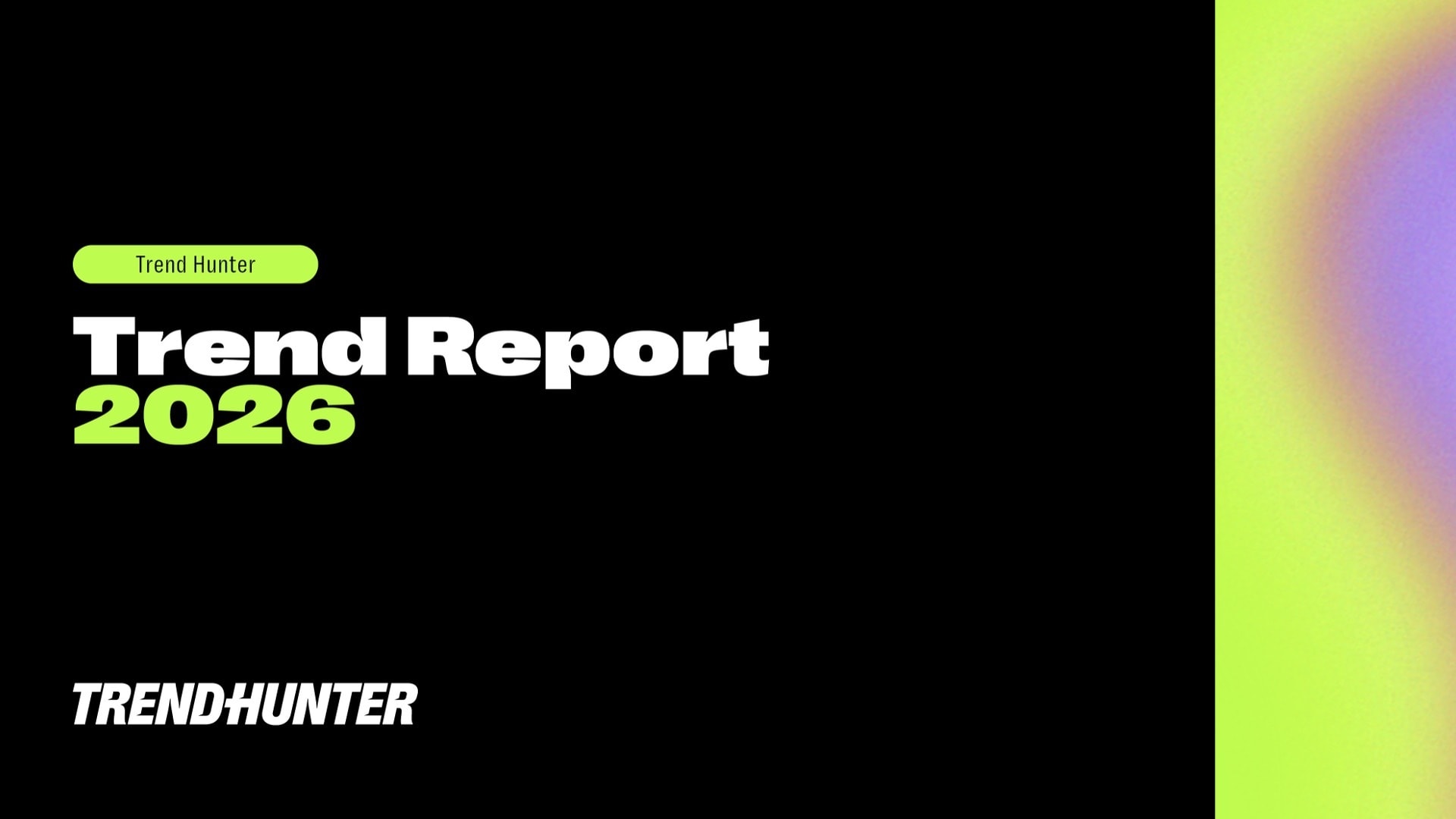 2026 Trend Report Research