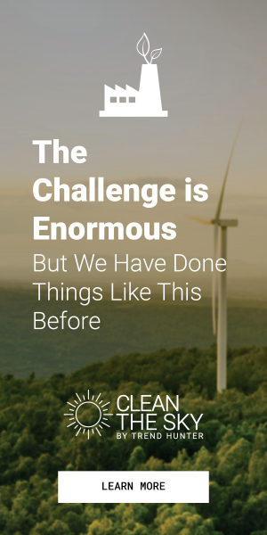 Clean the Sky - Positive Eco Trends & Breakthroughs