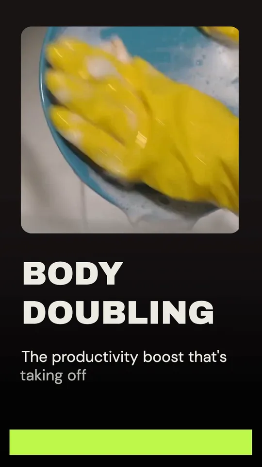 Body Doubling