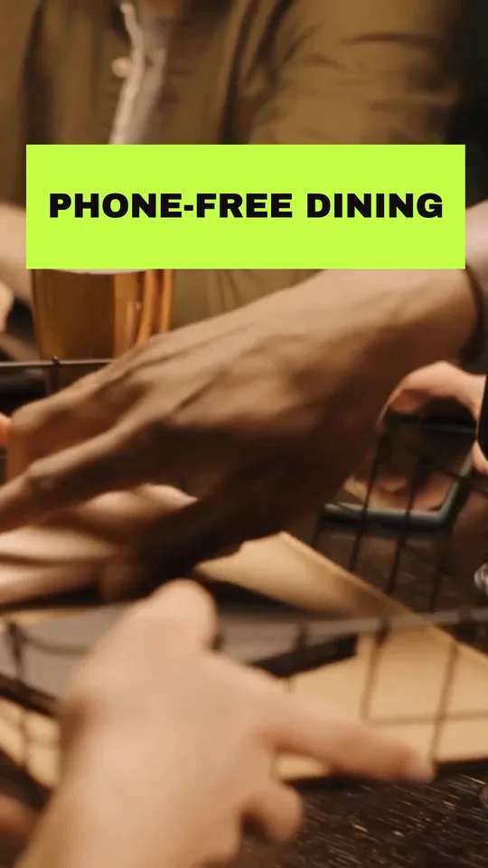 Phone-Free Dining
