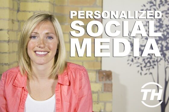 Personalized Social Media