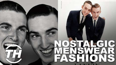 Nostalgic Menswear Fashions