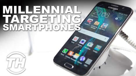 Millennial-Targeting Smartphones