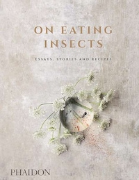 Insect Cuisine  Cookbooks Image 6