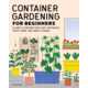 Beginner Container Gardening Guides Image 1