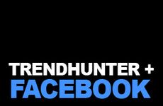 Trend Hunter Facebook Fan Page (New!)