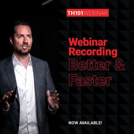TH 101: Better & Faster Webinar