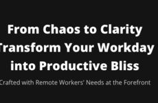 Productivity-Boosting Remote Work Tools