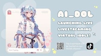 Virtual Idol Livestreams