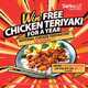 Complimentary Chicken Teriyaki Promotions Image 1