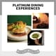 Platinum Dining Experiences Image 1