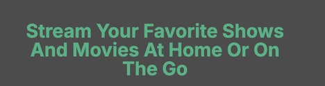 Mobile-Friendly Streaming Services