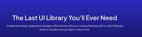 Comprehensive UI Libraries