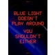 Blue Light Awareness Campaigns Image 2