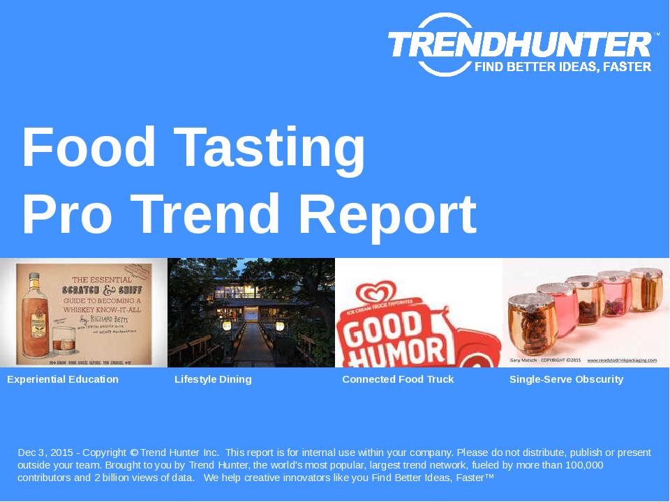 Custom Food Tasting Trend Report & Custom Food Tasting Market Research