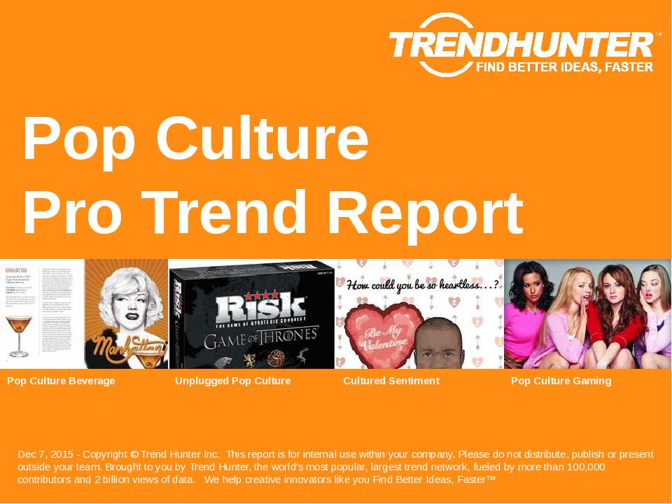 Pop Culture Trend Report & Custom Pop Culture Market Research