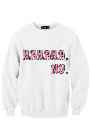 Sassy Sweatshirt Sayings