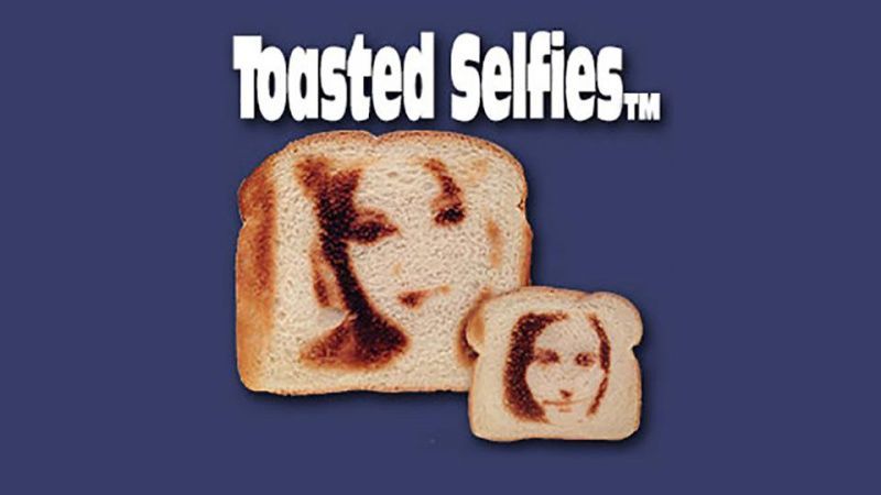 Toasted Bread Selfies